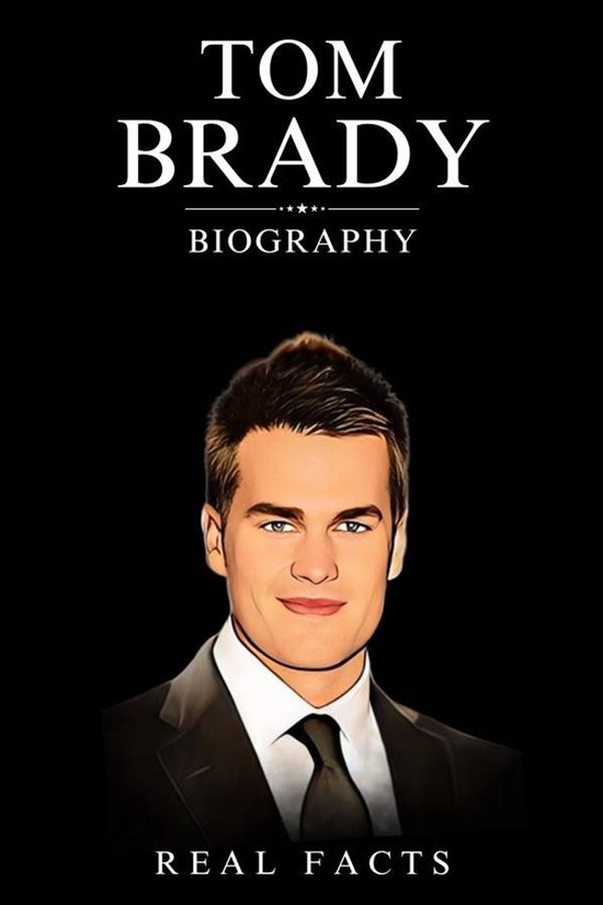 Tom Brady Biography - cover