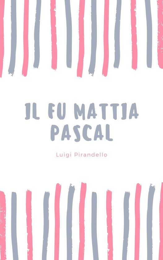 IL FU MATTIA PASCAL