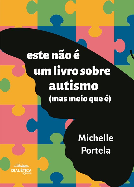 Este Não É Um Livro Sobre Autismo (Mas Meio Que É) - cover