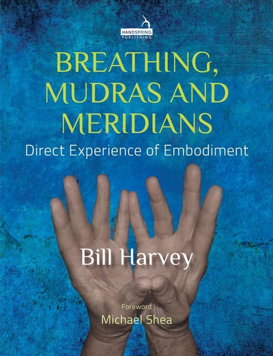 Breathing, Mudras and Meridians - cover