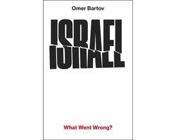 Israel: What Went Wrong?
