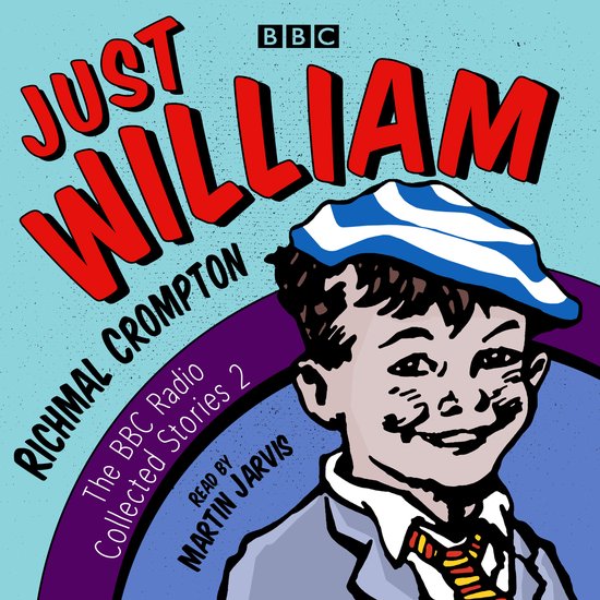 Just William: A Second BBC Radio Collection - cover