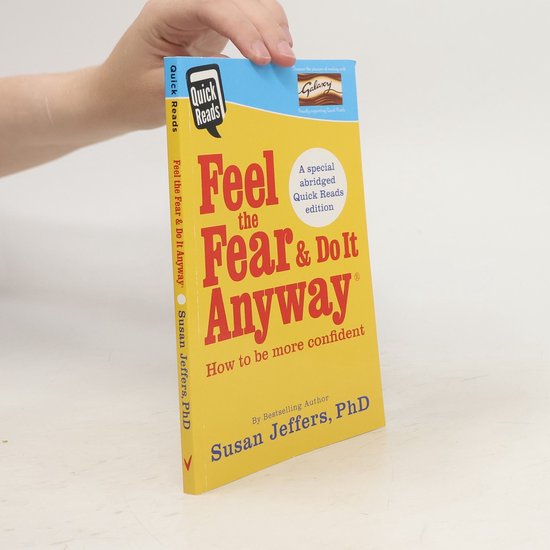Feel the Fear and Do it Anyway