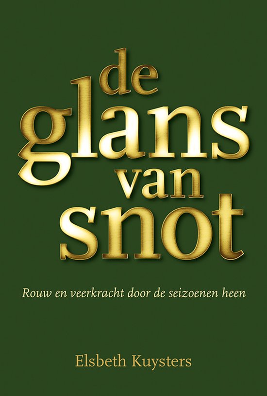 De glans van snot - cover