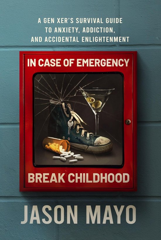 In Case of Emergency, Break Childhood - cover