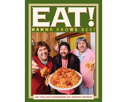 Eat! An Italian Cookbook by Sooshi Mango