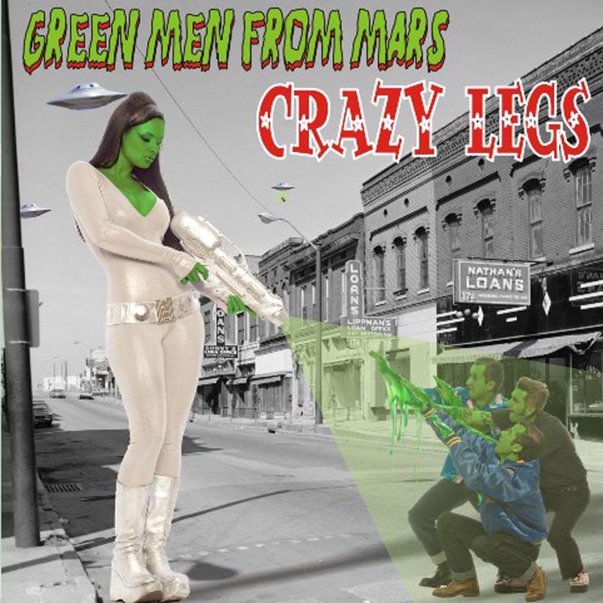 Crazy Legs - Green Men From Mars (CD)