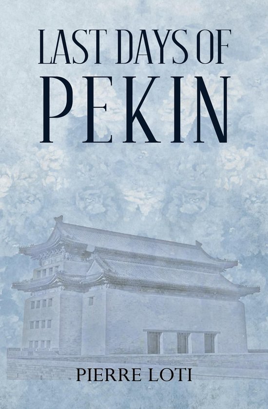 Last Days of Pekin - cover