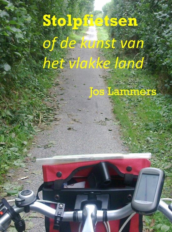Stolpfietsen, of de kunst van het vlakke land - cover