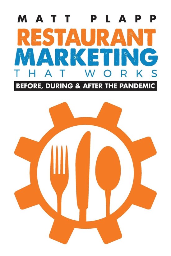Restaurant Marketing That Works: Back to the Basics - cover