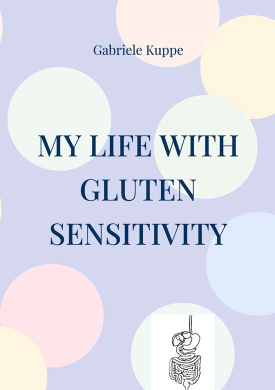 My life with gluten sensitivity - cover