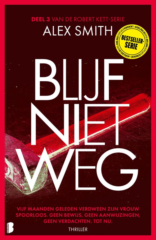 Robert Kett 3 - Blijf niet weg - cover