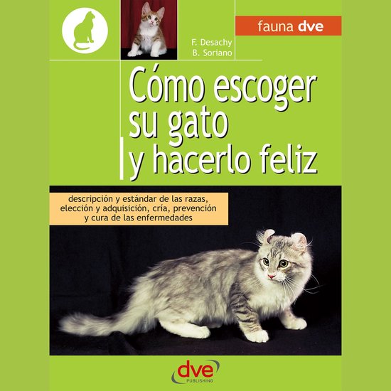 Cómo escoger su gato y hacerlo feliz - cover