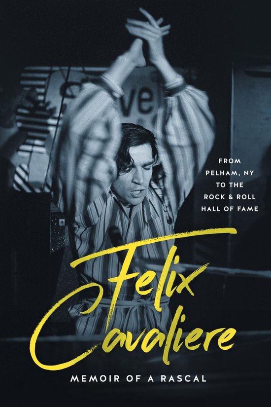 Felix Cavaliere Memoir of a Rascal - cover