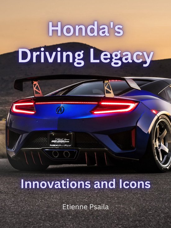 Honda's Driving Legacy: Innovations and Icons - cover
