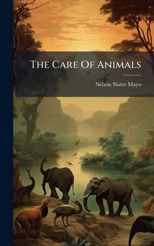 The Care Of Animals - cover