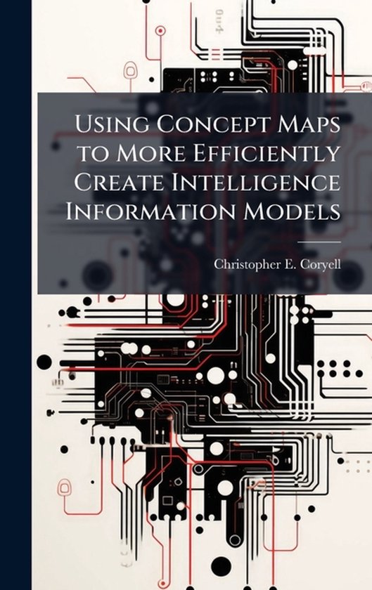 Using Concept Maps to More Efficiently Create Intelligence I ... - cover