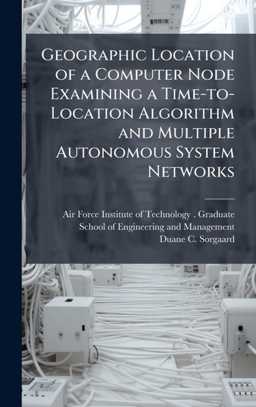 Geographic Location of a Computer Node Examining a Time-to-L ... - cover
