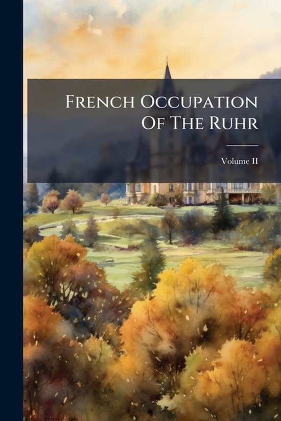 French Occupation Of The Ruhr - cover
