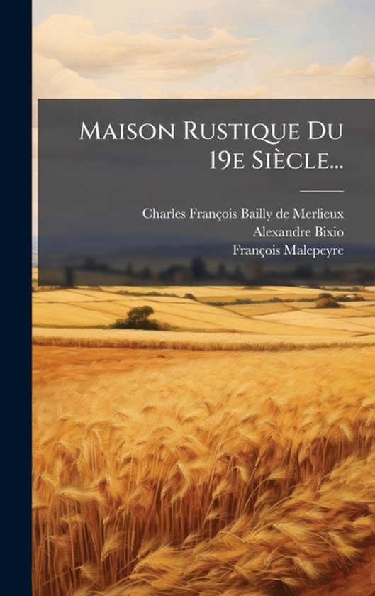Maison Rustique Du 19e Siècle... - cover