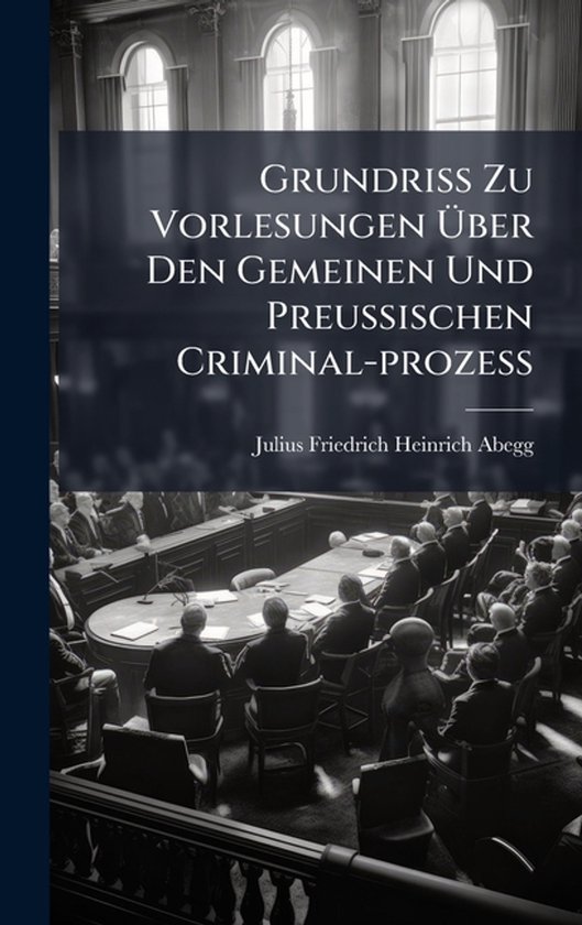 Grundriss Zu Vorlesungen Ãber Den Gemeinen Und Preussisch ... - cover