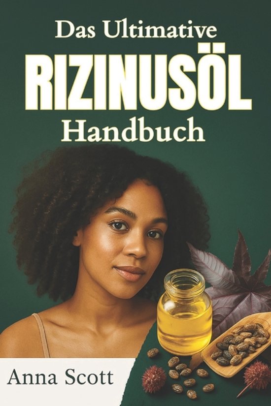 Das Ultimative Rizinusöl Handbuch - cover