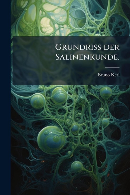 Grundriss der Salinenkunde. - cover
