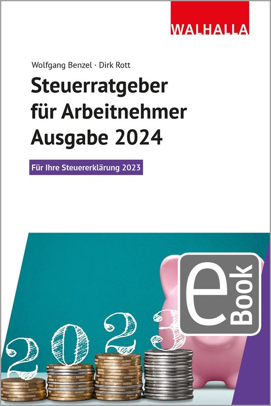 Steuerratgeber für Arbeitnehmer - Ausgabe 2024 - cover