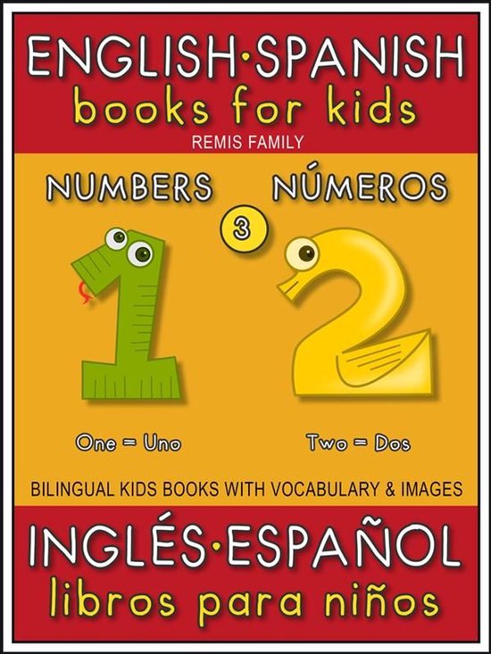 Bilingual Kids Books (EN-ES) 3 - 3 - Numbers (Números) - En ... - cover