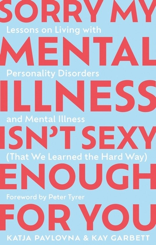 Sorry My Mental Illness Isn't Sexy Enough For You - cover
