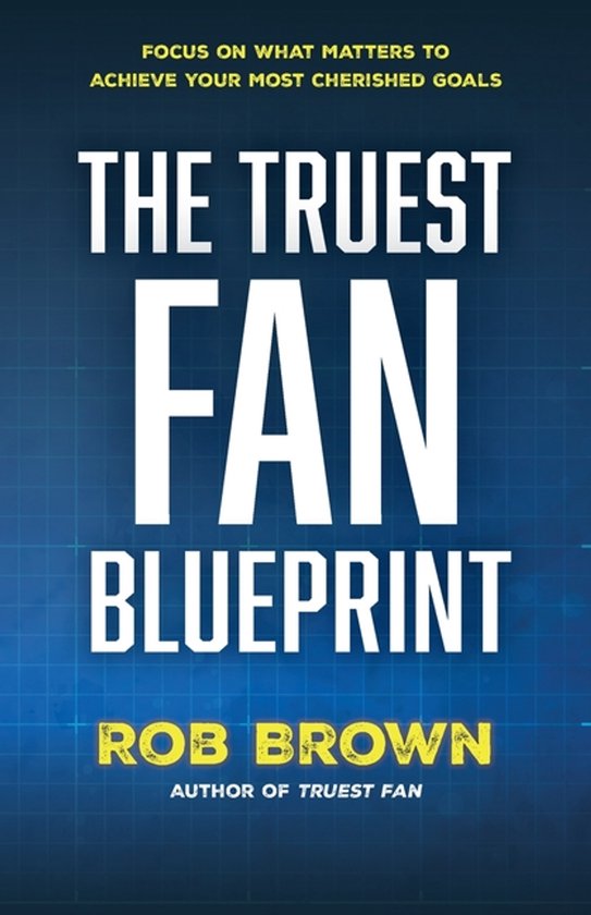 The Truest Fan Blueprint - cover