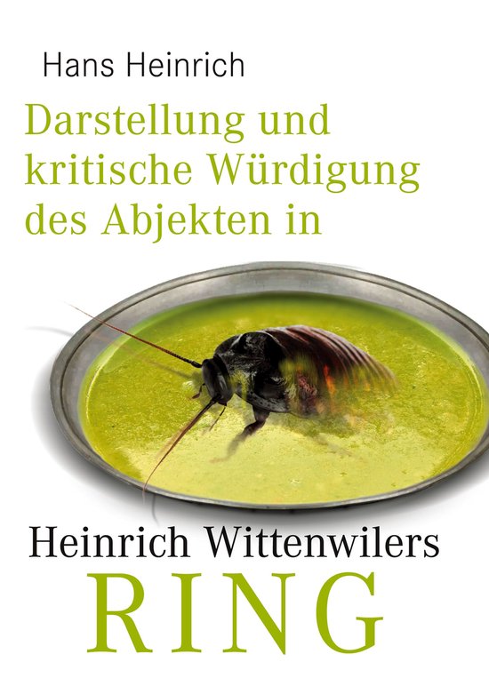 Darstellung und kritische Würdigung des Abjekten in Heinric ... - cover