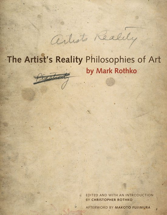 Boek "The Artist's Reality Philosophies of Art" door Mark Rothko. De kaft is vergeeld met handgeschreven tekst.