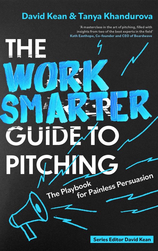 Work Smarter Series - The Work Smarter Guide to Pitching - cover