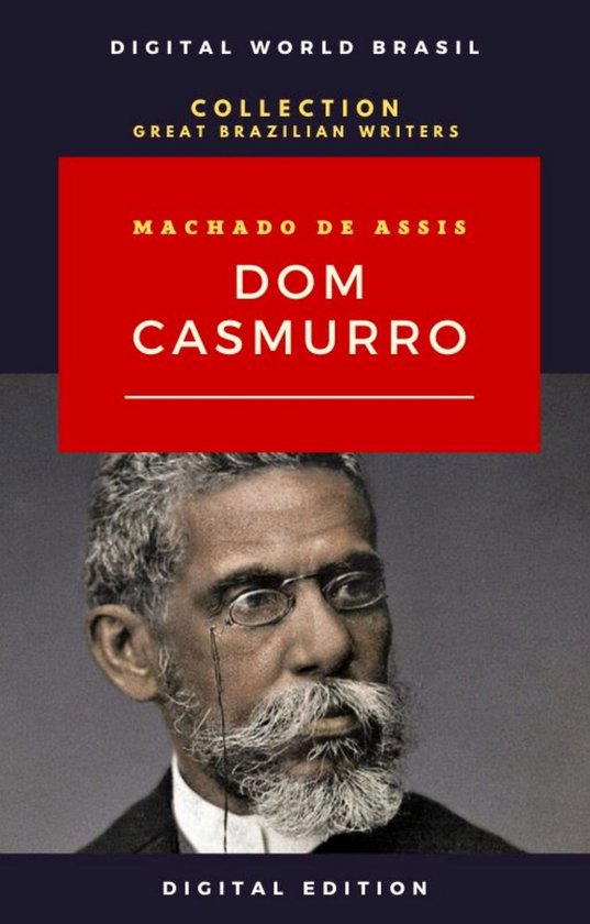 COLLECTION GREAT BRAZILIAN WRITERS - Dom Casmurro - cover