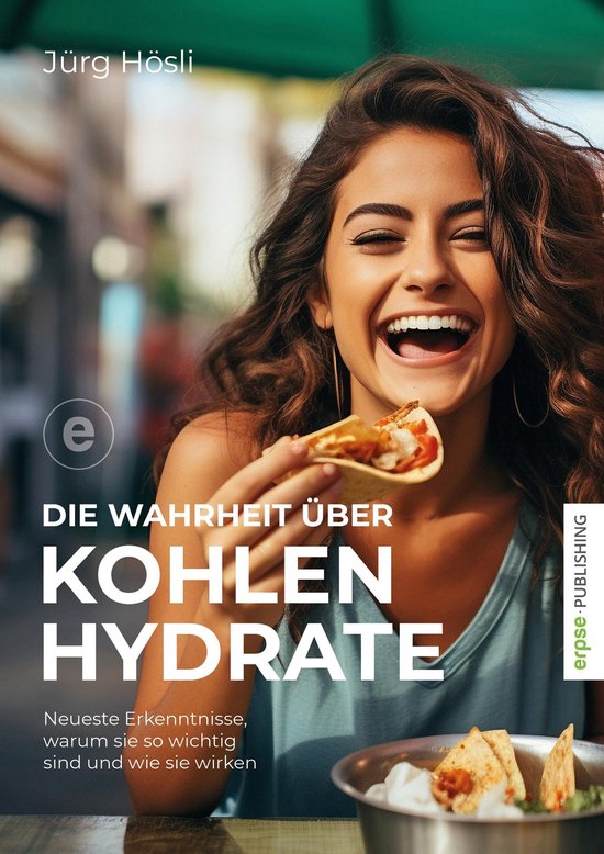 Die Wahrheit über Kohlenhydrate - cover