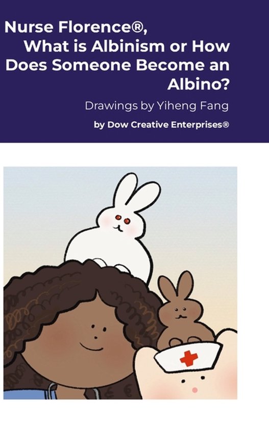 Nurse Florence(R), What is Albinism or How Does Someone Beco ... - cover