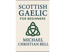 Omslag van Scottish Gaelic for Beginners