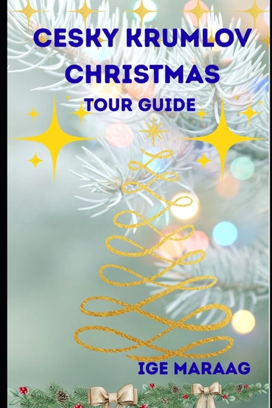 Cesky Krumlov Christmas Tour Guide - cover