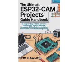 Omslag van The Ultimate Esp32-CAM Projects Guide Handbook
