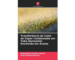Transferência de Calor de Vapor Condensado em Tubo Horizontal Envolvido em Arame