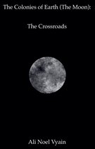 The Colonies of Earth-The Crossroads