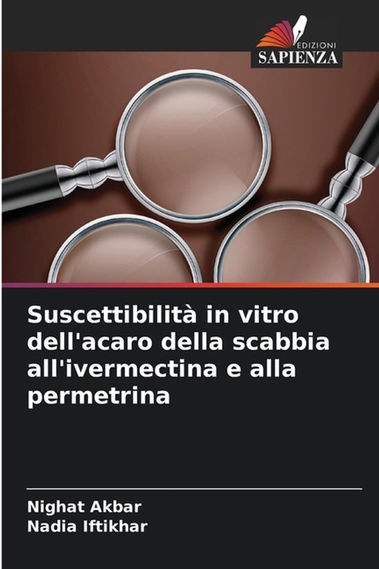 Cover van een boek getiteld 'Suscettibilità in vitro dell'acaro della scabbia all'ivermectina e alla permetrina' met een illustratie van vergrootglazen.