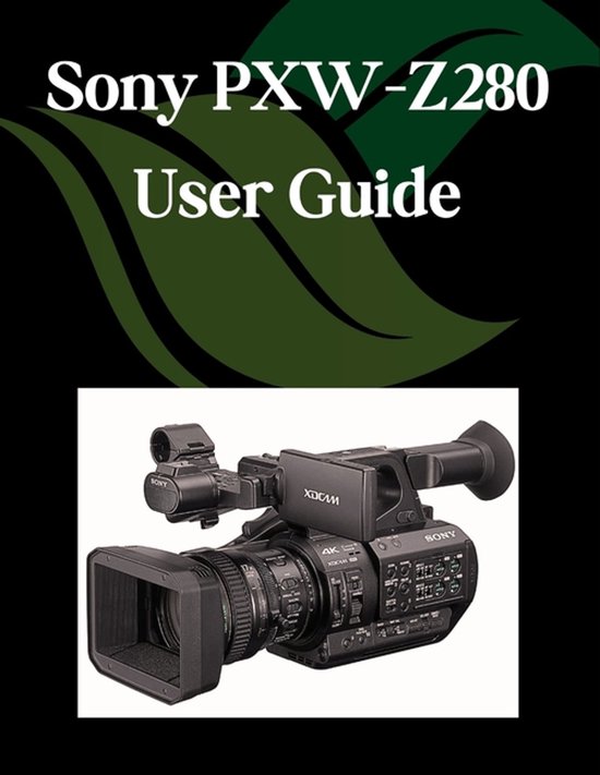 Sony PXW-Z280 User Guide - cover