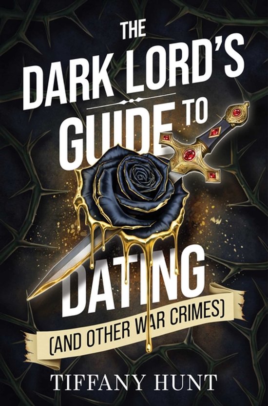 Guides to Villainy and Love-The Dark Lord's Guide to Dating  ... - cover