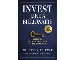Invest Like A Billionaire