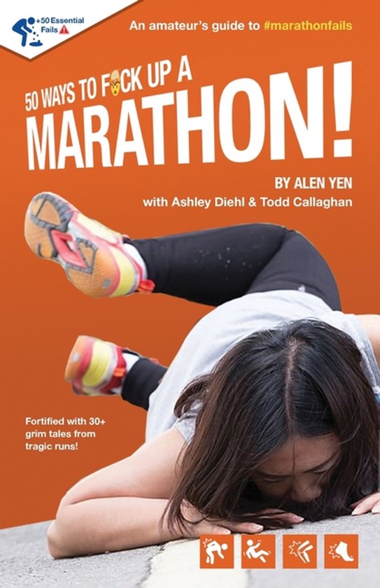 50 Ways to Fuck Up a Marathon! - cover