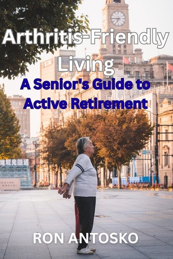 Arthritis-Friendly Living - cover