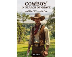 Cowboy in Search of Grace