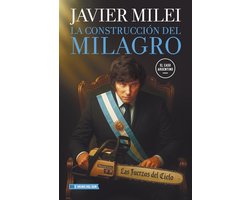 La construcción del milagro